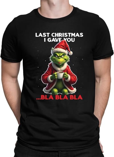 Grappig Kerst T-shirt Heren - Last Christmas T-shirt met Grinch Thema - 100% Katoen