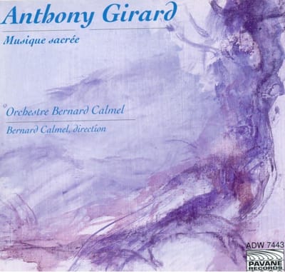 Orchestre de Chambre Bernard Calmel, Bernard Calmel - Girard: Musique Sacrée (CD)
