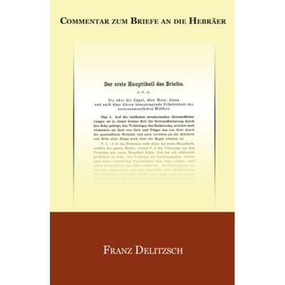 Commentar Zum Briefe An Die Hebräer - Franz Delitzsch