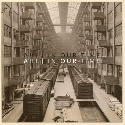 In Our Time - Ahi