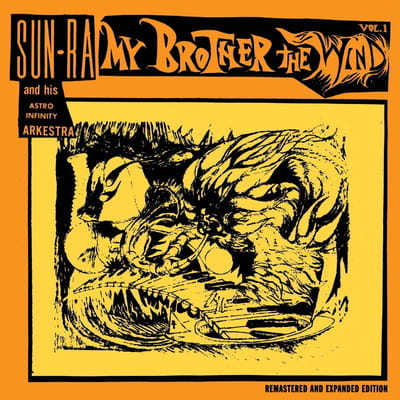 Sun Ra & His Astro Infinity Arkestra - My Brother The Wind Vol.1 (CD)
