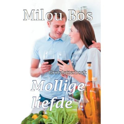 Mollige Liefde - Milou Bos