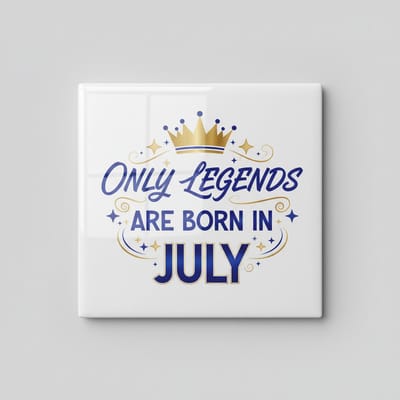“Only Legends Are Born in July” Keramische Tegel – 15×15 cm Verjaardagscadeau met Kroonontwerp & Muurdecoratie
