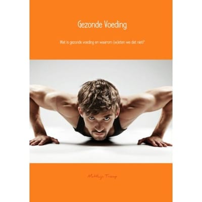 Gezonde Voeding - Matthijn Tromp