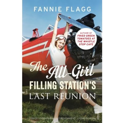 All-Girl Filling Station's Last Reunion - Fannie Flagg