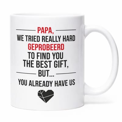 Papa Cadeau Mok 330 ml – “We Tried Really Hard” Grappige Tekst Koffiemok – Lief Vaderdag Cadeau