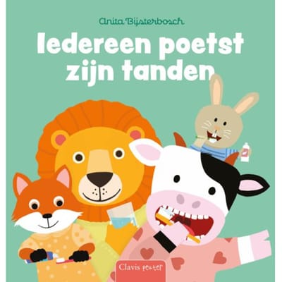Iedereen Poetst Zijn Tanden - Anita Bijsterbosch