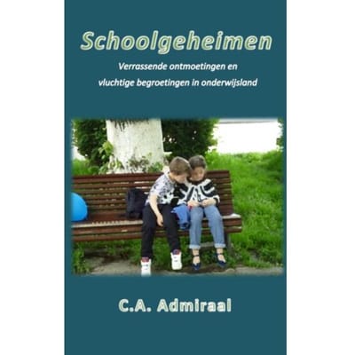 Schoolgeheimen - C.A. Admiraal