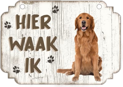 Hier Waak Ik: Golden Retriever | Waakbord | Spreukenbord | Hondenras | Hond | Betreden op eigen risico | Pas Op Voor De Hond | Deurbordjes | Bewaker Van Dit Huis