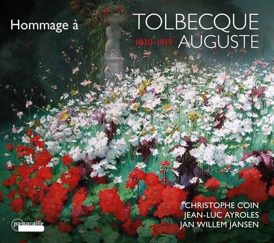 Christophe Coin, Jean-Luc Ayroles, Jan Willem Jansen - Hommage à Tolbecque Auguste 1830-1919 (CD)