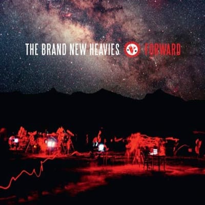 Forward! - Brand New Heavies