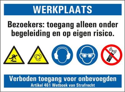 Toegang alleen onder begeleiding werkplaats bord 200 x 150 mm