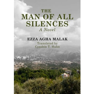 The Man Of All Silences - Ezza Agha Malak