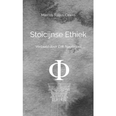 Stoïcijnse Ethiek - Marcus Tullius Cicero