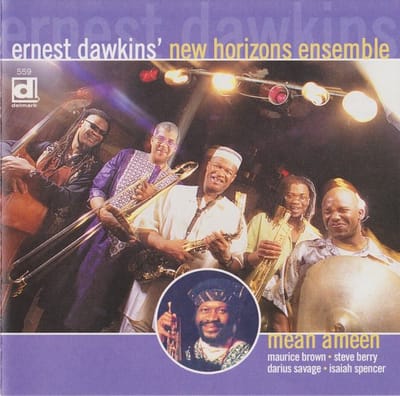 Ernest Dawkins New Horizons Ensemble - Mean Ameen (CD)