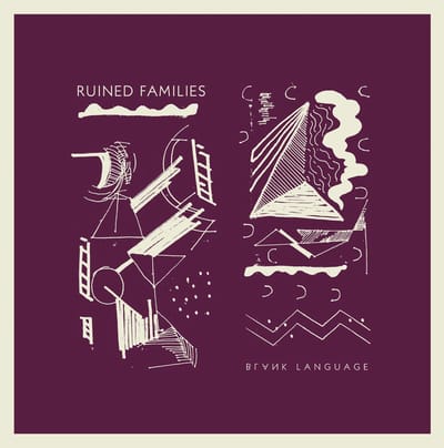 Ruined Families - Blank Language (LP)