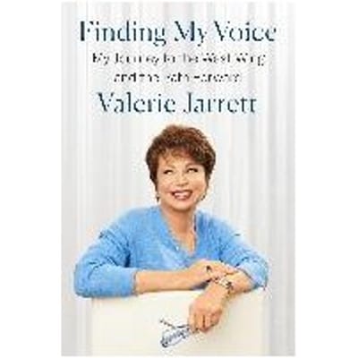 Finding My Voice - Valerie Jarrett