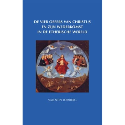 De Vier Offers Van Christus - Valentin Tomberg