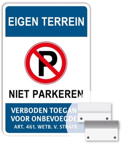 Eigen Terrein bord - Niet parkeren 1 - Weerbestendig Aluminium - 40x60 cm - Bevestiging: Met muur-/ wandmontage beugels