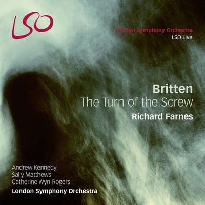 London Symphoniy Orchestra, Richard Farnes - Britten: The Turn Of The Screw - Live (2 CD)