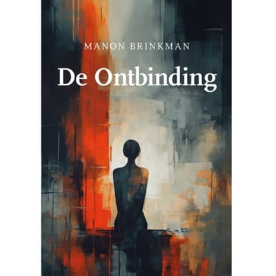 De Ontbinding - Manon Brinkman