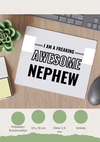 Akyol - i am a freaking awesome nephew Muismat - Neef - de meest geweldigste neef - verjaardagscadeau - verjaardag - cadeau - cadeautje voor neef - neef artikelen - kado - geschenk - gift - 23 bij 19 cm