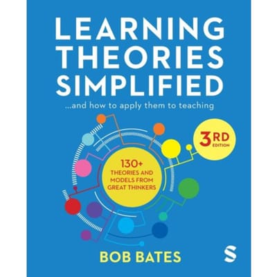Learning Theories Simplified - Bates, Bob