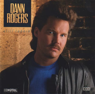 DANN ROGERS - STILL RUNNIN'