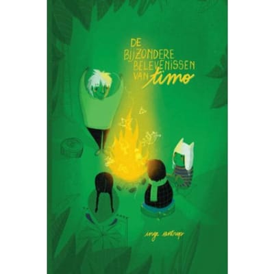 De Bijzondere Belevenissen Van Timo - Inge Antrop