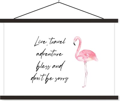 Posterhanger incl. Poster 60x40 cm - Schoolplaat - Spreuken - Quotes - Live, travel, adventure, bless and don't be sorry - Flamingo - Textielposter - Zwarte latten