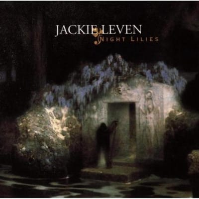 Night Lillies - Jackie Leven