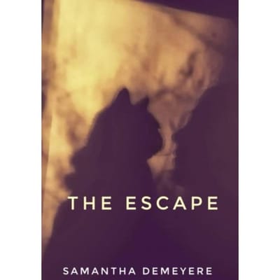 The Escape - Samantha Demeyere