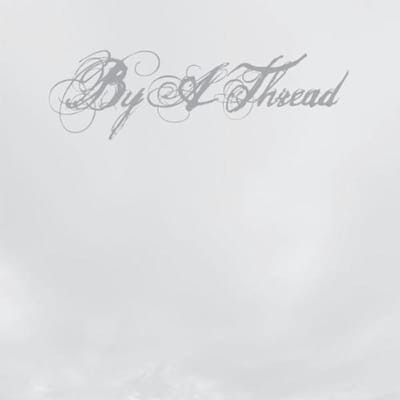 By A Thread - By A Thread (LP) (Coloured Vinyl)
