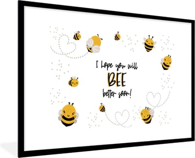 Fotolijst incl. Poster - Get well soon - Quote - Dieren - Bee - 120x80 cm - Posterlijst