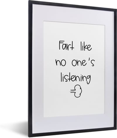 Fotolijst incl. Poster - Spreuken - Quotes - Fart like no one's listening - Wolken - Wolk - 30x40 cm - Posterlijst