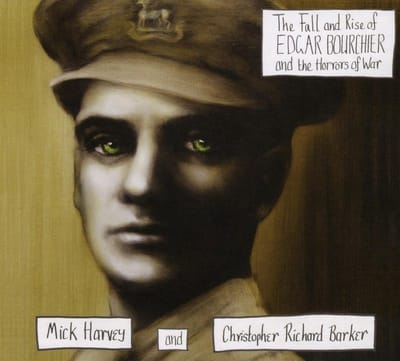 Mick Harvey & Christopher Richard B - The Fall And Rise Of Edgar Bourchie