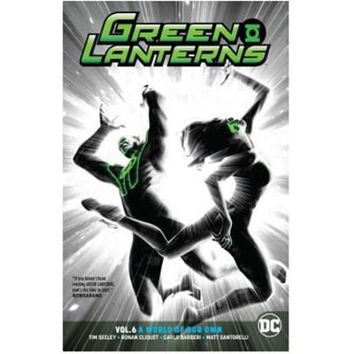 Green Lanterns Volume 6 - Tim Seeley