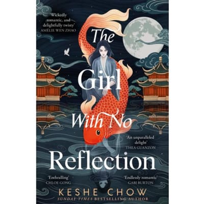 The Girl With No Reflection - Keshe Chow