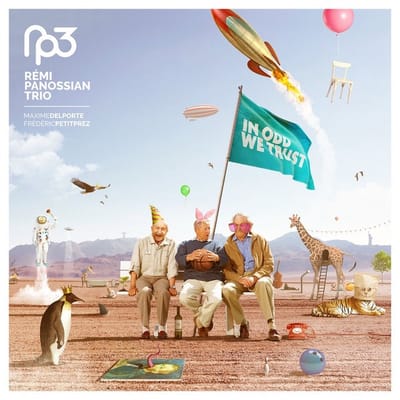 Rémi Panossian Trio - In Odd We Trust (CD)