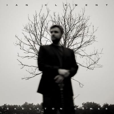Ian Clement - Skeleton Games (LP)