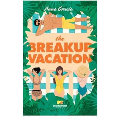 The Breakup Vacation - Beach House - Anna Gracia