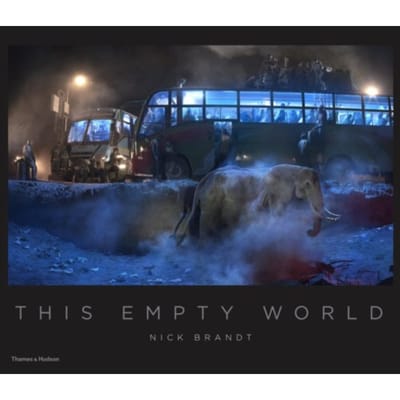 Nick Brandt: This Empty World - Nick Brandt