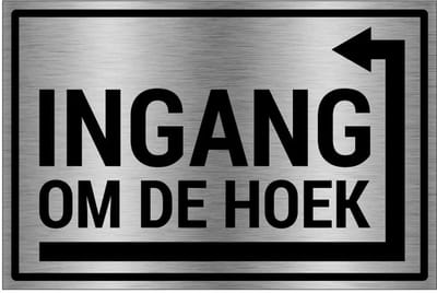Ingang rechts om de hoek bord - gecoat brushed aluminium | 60 x 40 cm