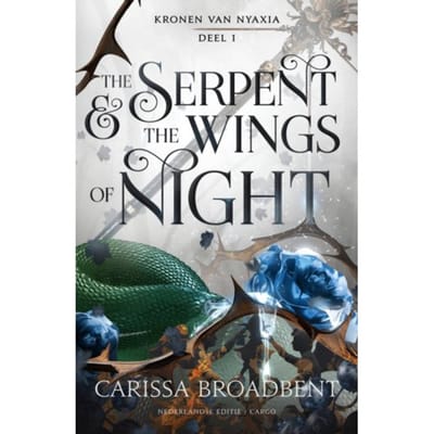 The Serpent And The Wings Of Night - Kronen Van Nyaxia - Carissa Broadbent