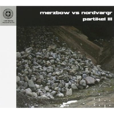 Merzbow Vs Nordvargr - Partikel III (CD)