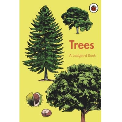A Ladybird Book: Trees - A Ladybird Book