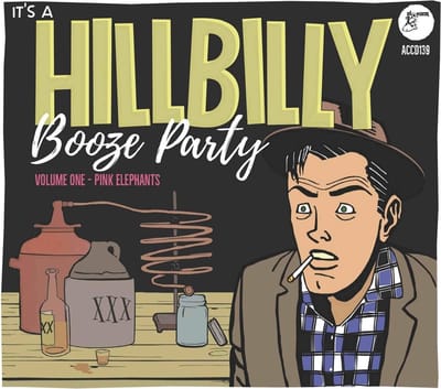 Various Artists - It's A Hillbilly Booze Party Volume 1 - Pink Elephants (CD)