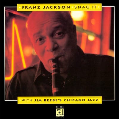 Franz Jackson With Jim Beebe's Chicago Jazz - Snag It (CD)