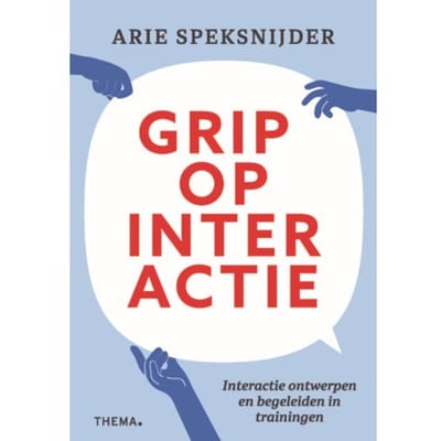 Grip Op Interactie - Arie Speksnijder