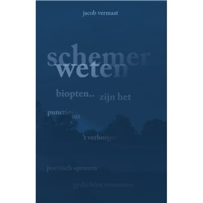 Schemerweten - Jacob Vermaat